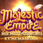 Majestic Empire: Kejayaan Kerajaan dan Keberuntungan di Dunia Slot Online